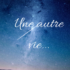 une-aute-vie